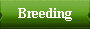 Breeding